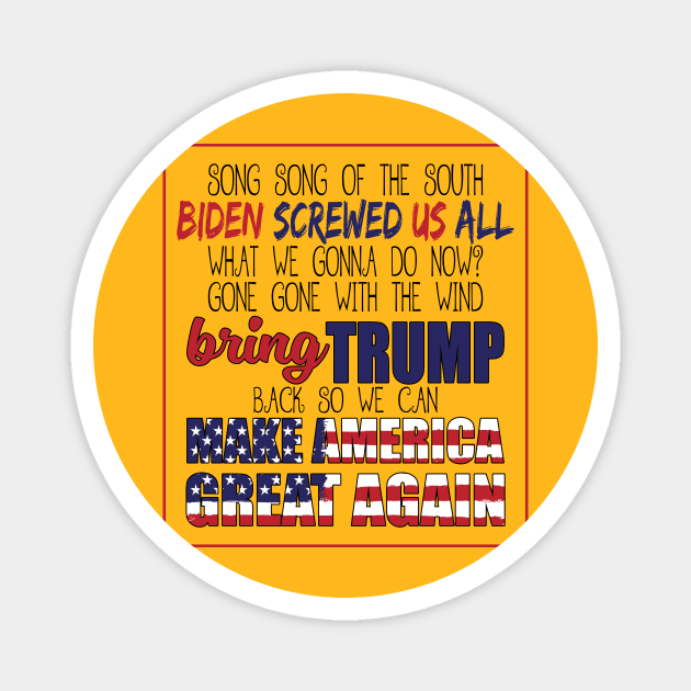 Anti Biden Song Funny Trump Magnet by SharleenV80